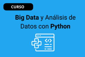 Big Data y Análisis de Datos con Python