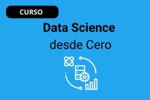 Data Science desde Cero