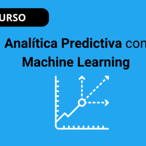 Analítica Predictiva con Machine Learning